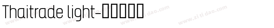 Thaitrade light字体转换